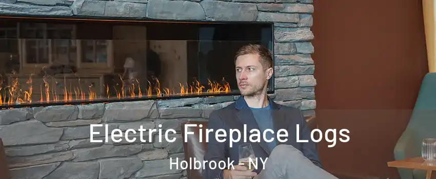  Electric Fireplace Logs Holbrook - NY