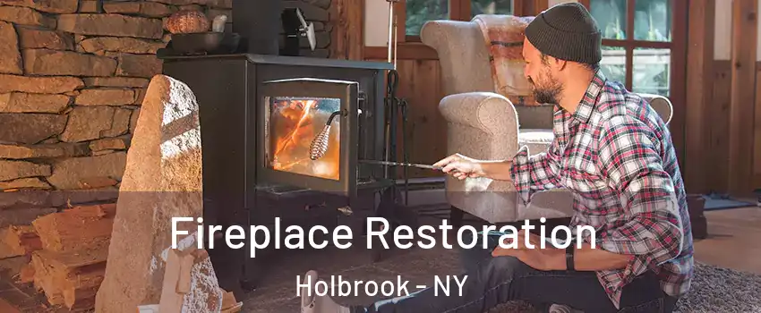  Fireplace Restoration Holbrook - NY